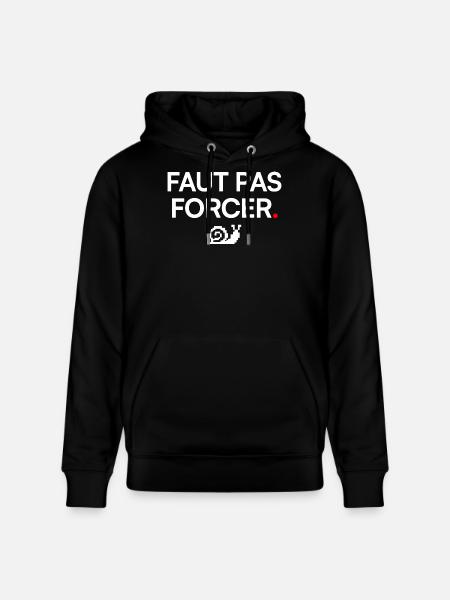 DON'T FORCE IT | Lazy humour - Stanley/Stella CRUISER Unisex Organic Hoodie - black