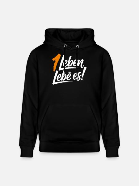 Ein Leben lebe es! - Stanley/Stella Unisex Bio-Hoodie CRUISER  - Schwarz