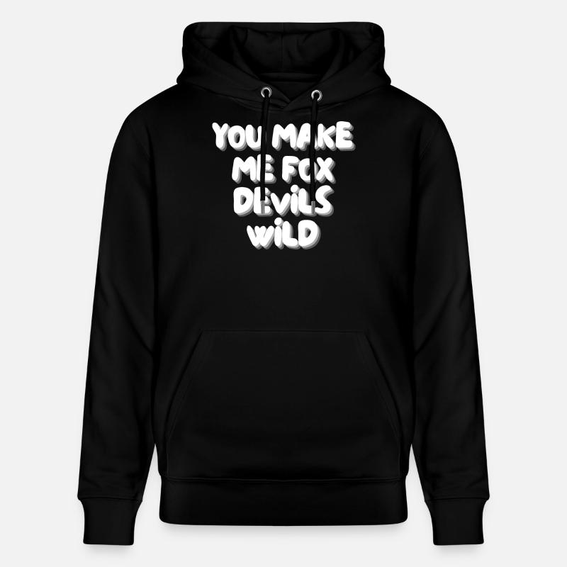 Tu me rends fou, diables renards - Sweat à capuche bio CRUISER Stanley/Stella Unisexe - noir