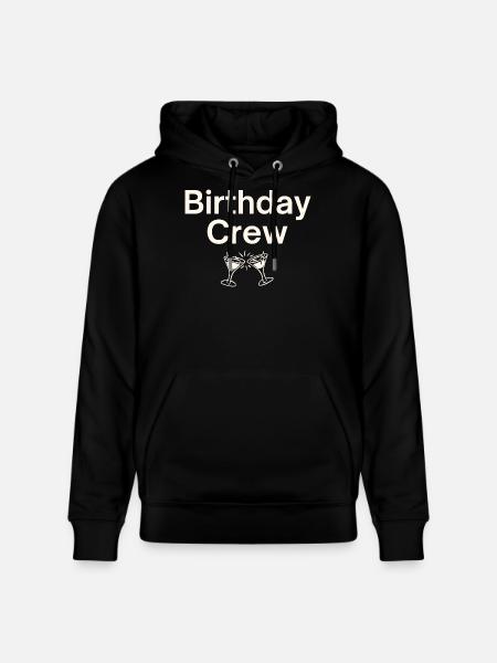 Birthday Crew - Stanley/Stella CRUISER Unisex Organic Hoodie - black