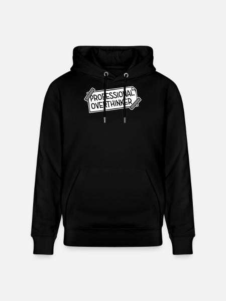 Professional Overthinker Funny Brooding Anxiety Logo - Stanley/Stella CRUISER Unisex Organic Hoodie - black