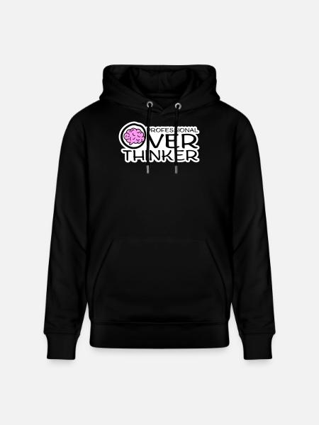 Professional Overthinker Funny Brooding Anxiety Logo - Stanley/Stella CRUISER Unisex Organic Hoodie - black