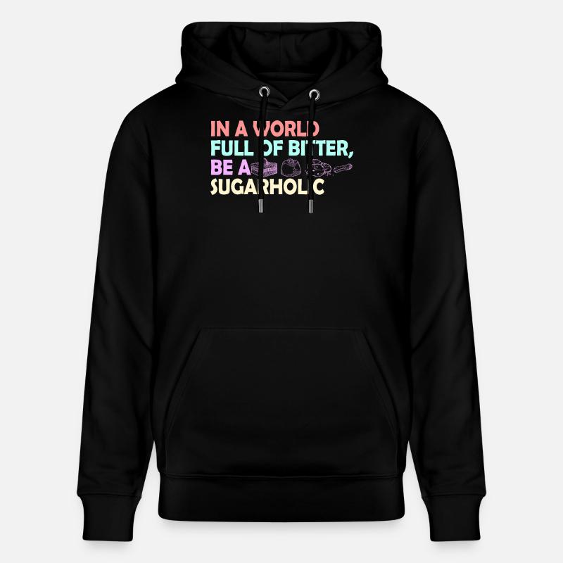 Citation de Sugarholic World - Sweat à capuche bio CRUISER Stanley/Stella Unisexe - noir