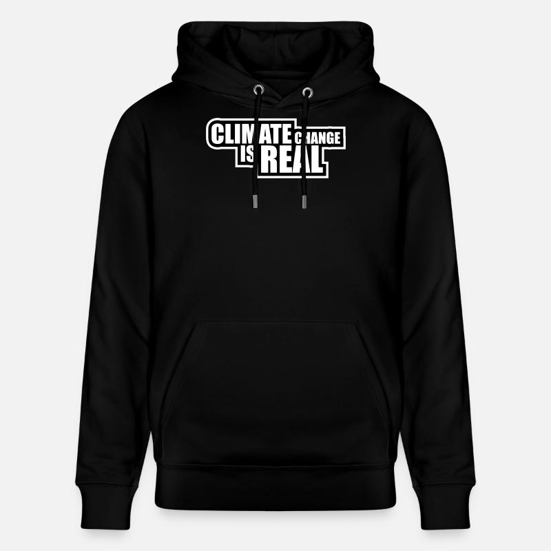 Climate Change Is Real Klimawandel Wissenschaft - Stanley/Stella Unisex Bio-Hoodie CRUISER  - Schwarz