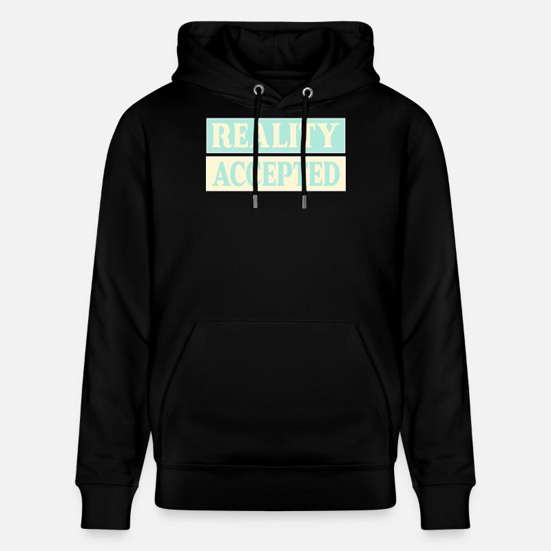 Réalité acceptée - Sweat à capuche bio CRUISER Stanley/Stella Unisexe - noir