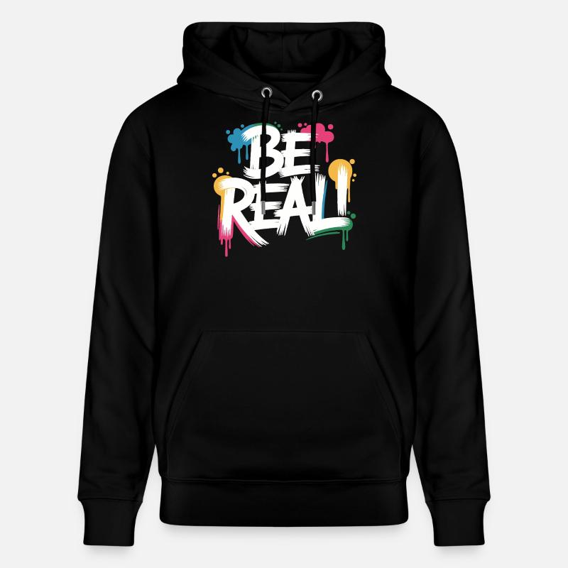 Be Real Graffiti Print - Stanley/Stella Unisex Bio-Hoodie CRUISER  - Schwarz