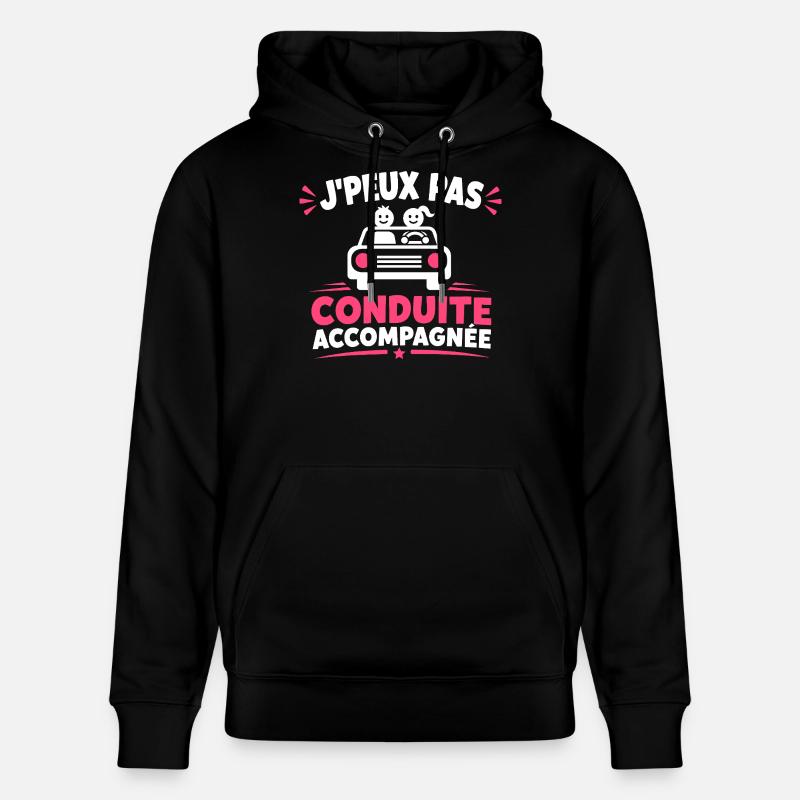J'peux pas conduite accompagnée - Sweat à capuche bio CRUISER Stanley/Stella Unisexe - noir