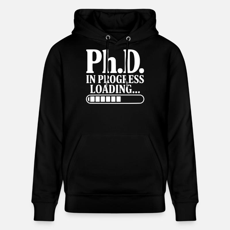 Ph.D. In Progress Loading... - Stanley/Stella CRUISER Unisex Organic Hoodie - black
