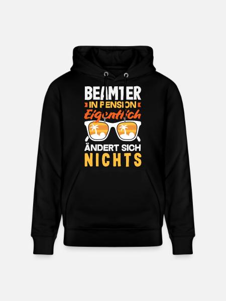 Beamter In Pension Ruhestand - Stanley/Stella Unisex Bio-Hoodie CRUISER  - Schwarz