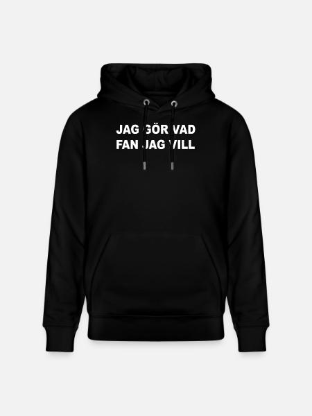 Jag gör vad fan jag vill - Ekologisk luvtröja CRUISER unisex från Stanley/Stella - svart