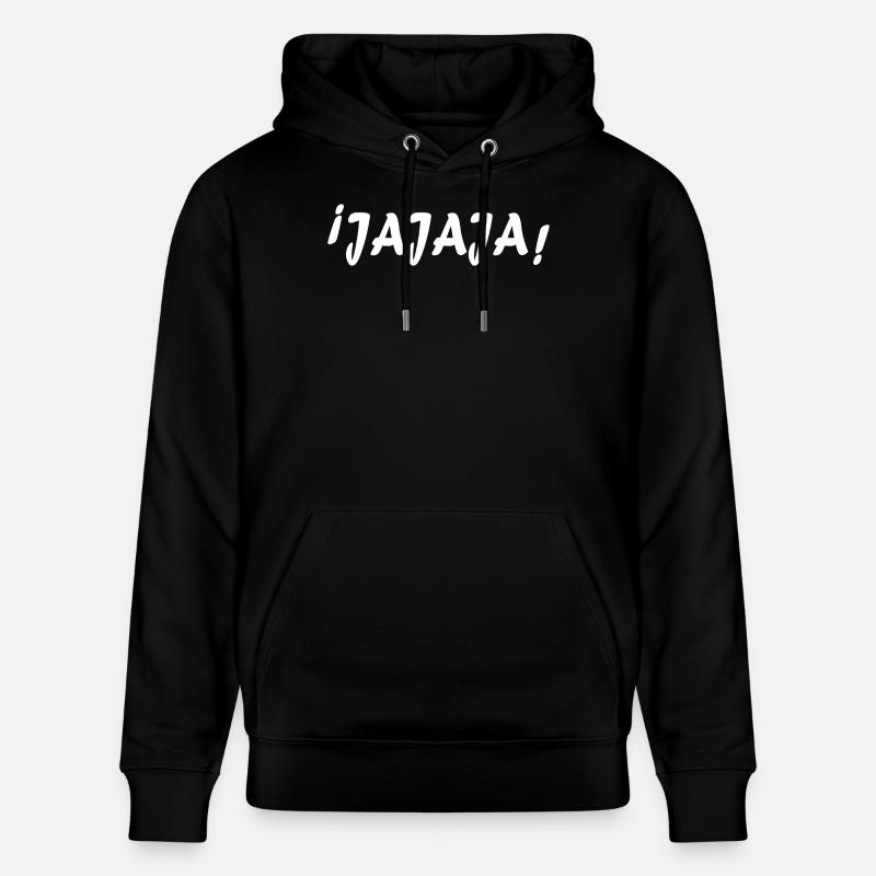 Jajajaja riant en espagnol - Sweat à capuche bio CRUISER Stanley/Stella Unisexe - noir