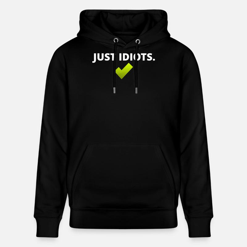 Conception juste idiote - Sweat à capuche bio CRUISER Stanley/Stella Unisexe - noir