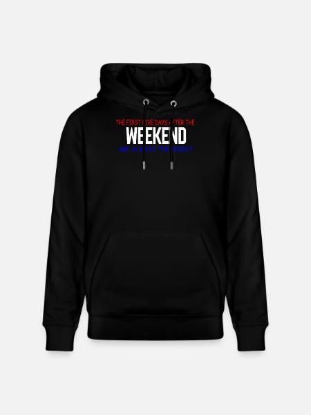 Weekend Blues: The First Five Days - Stanley/Stella CRUISER Unisex Organic Hoodie - black