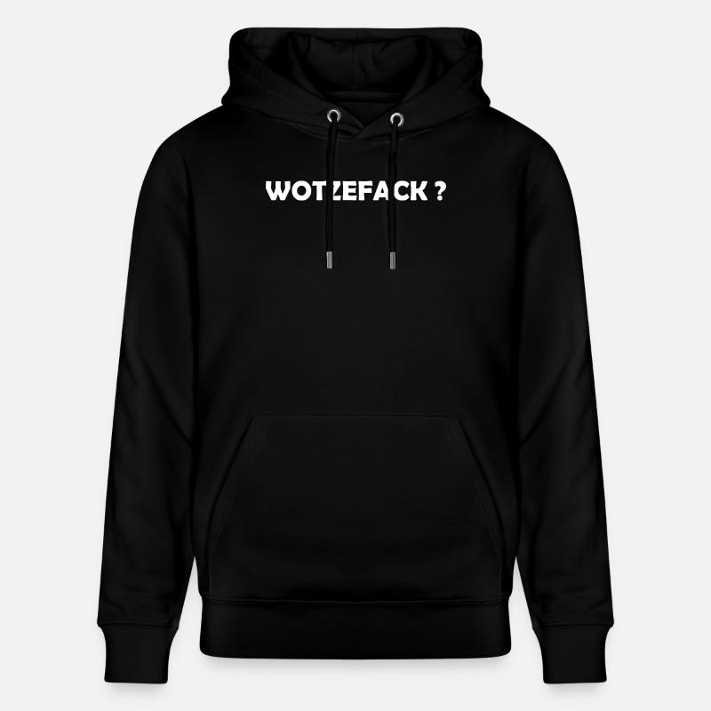 Wotzefack? - Stanley/Stella Unisex Bio-Hoodie CRUISER  - Schwarz