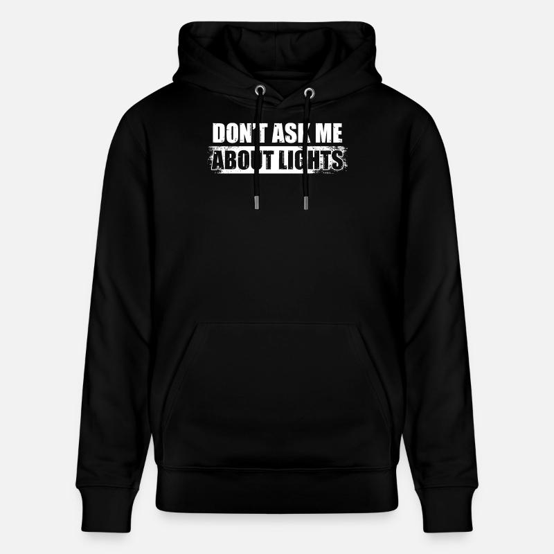 Don't ask me about Tontechniker Toningenieur - Stanley/Stella Unisex Bio-Hoodie CRUISER - Schwarz