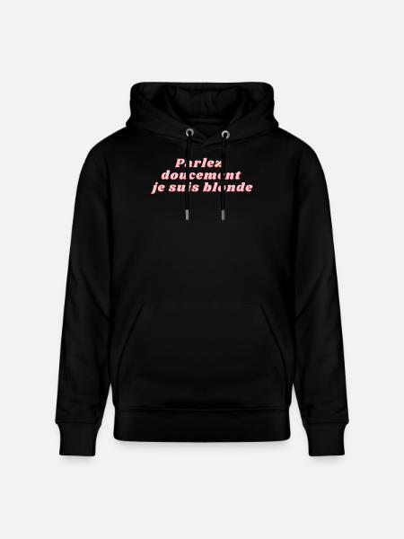 Speak softly I'm blonde - Stanley/Stella CRUISER Unisex Organic Hoodie - black