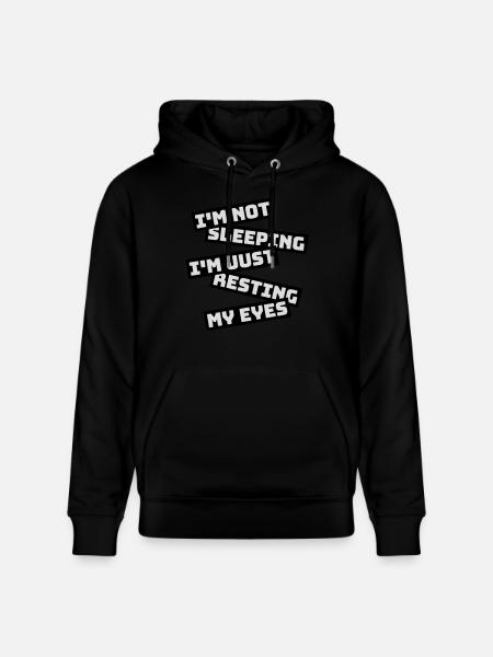 im not sleeping quote - Stanley/Stella CRUISER Unisex Organic Hoodie - black