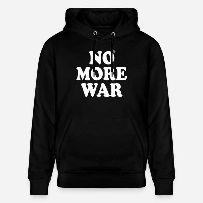 No more war - Sweat à capuche bio CRUISER Stanley/Stella Unisexe - noir