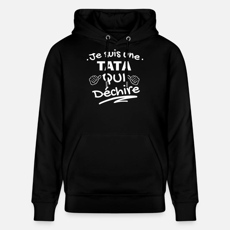 T-shirt Affirmation TATA Qui Déchire - Sweat à capuche bio CRUISER Stanley/Stella Unisexe - noir