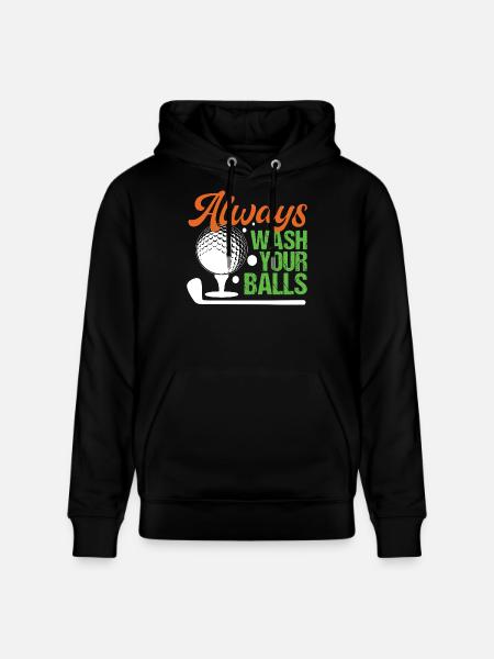 Golf - Always Wash Your Balls - Stanley/Stella CRUISER Unisex Organic Hoodie - black