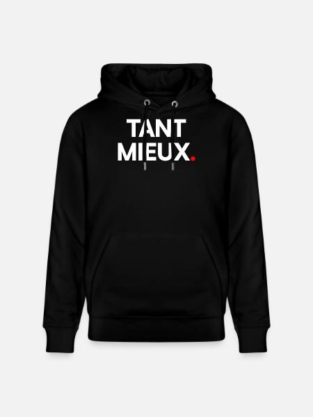 Tant mieux - Sweat à capuche bio CRUISER Stanley/Stella Unisexe - noir
