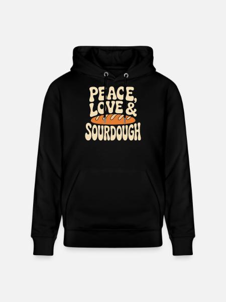 Peace Love & Sourdough - Stanley/Stella CRUISER Unisex Organic Hoodie - black