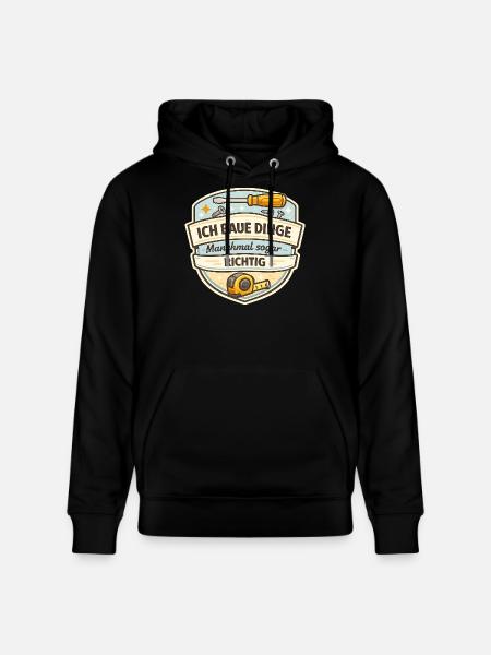 Ich Baue Dinge - Manchmal Richtig - Stanley/Stella Unisex Bio-Hoodie CRUISER  - Schwarz