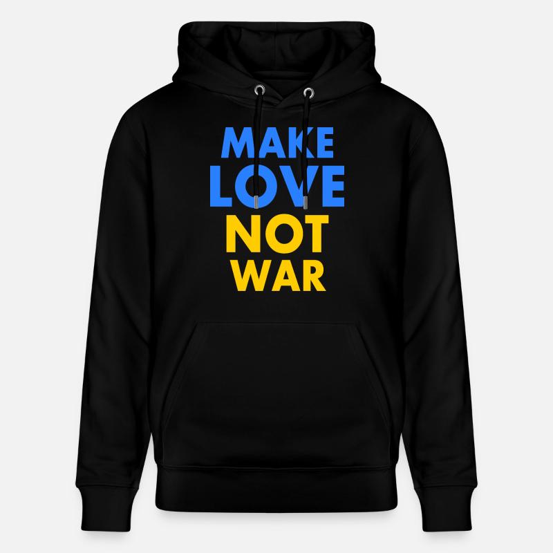 Make love not war - Stanley/Stella Unisex Bio-Hoodie CRUISER  - Schwarz