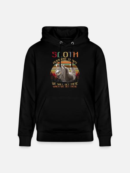 Sloth Running Team We'll Get There Funny Sloth - Stanley/Stella CRUISER Unisex Organic Hoodie - black