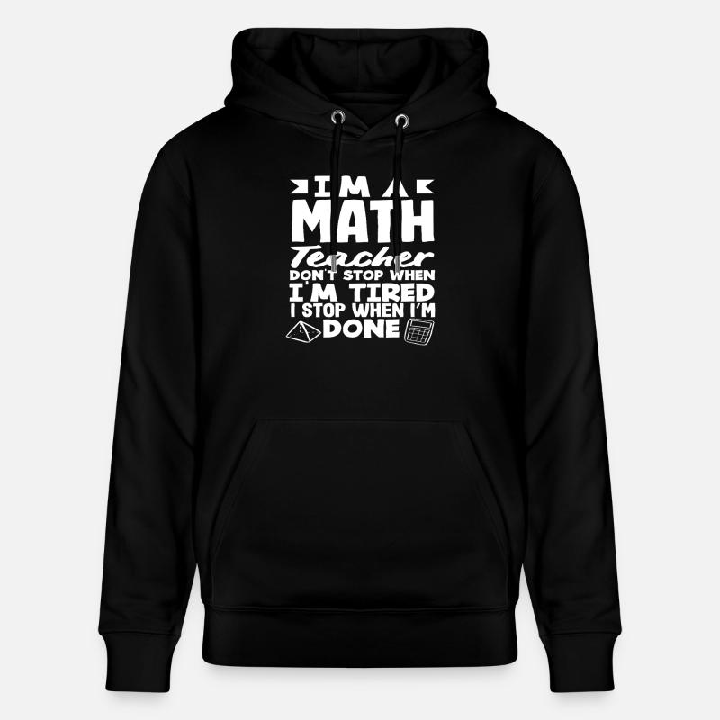 Mathe Lehrer Mathematik Geschenk - Stanley/Stella Unisex Bio-Hoodie CRUISER  - Schwarz