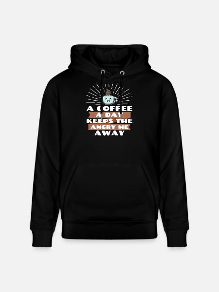 Joke Cool Funny Statement Coffee - Stanley/Stella CRUISER Unisex Organic Hoodie - black