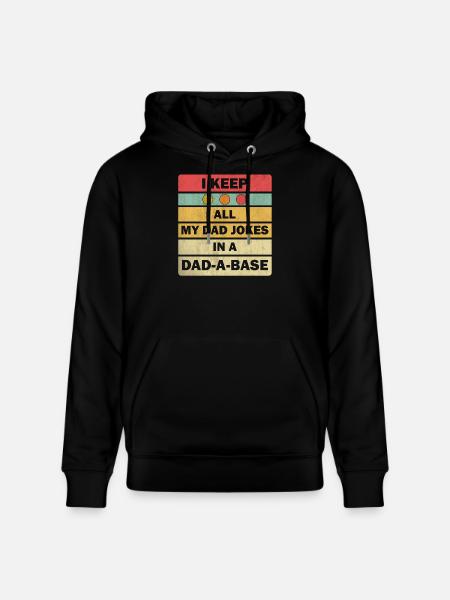 Dad Jokes: I Keep All My Dad Jokes In A Dad-a-base - Ekologisk luvtröja CRUISER unisex från Stanley/Stella - svart
