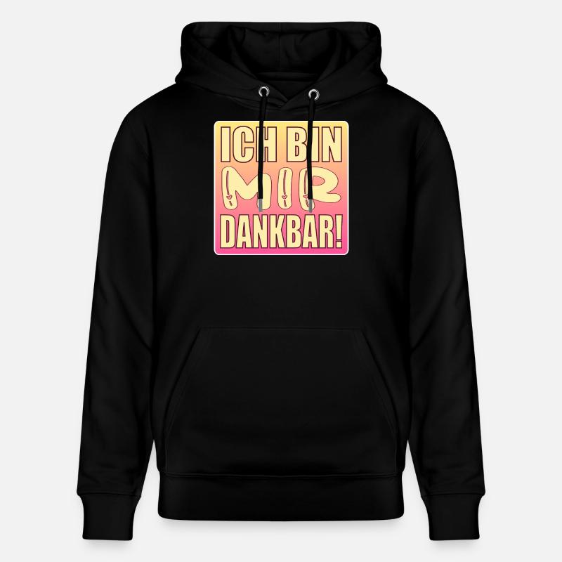 Ich bin mir dankbar - Selbstwert - Stanley/Stella Unisex Bio-Hoodie CRUISER - Schwarz