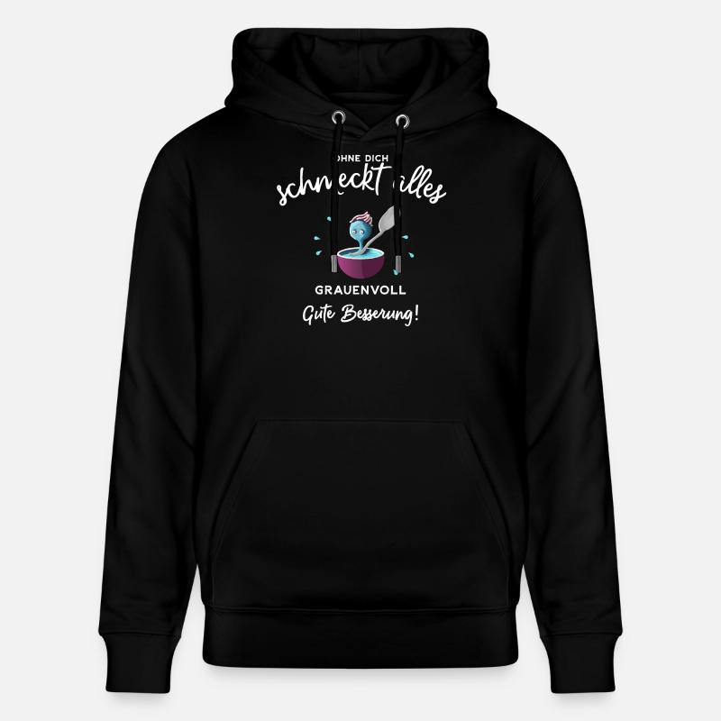 Gute Besserung ! Ohne dich schmeckts grauenvoll - Stanley/Stella Unisex Bio-Hoodie CRUISER  - Schwarz