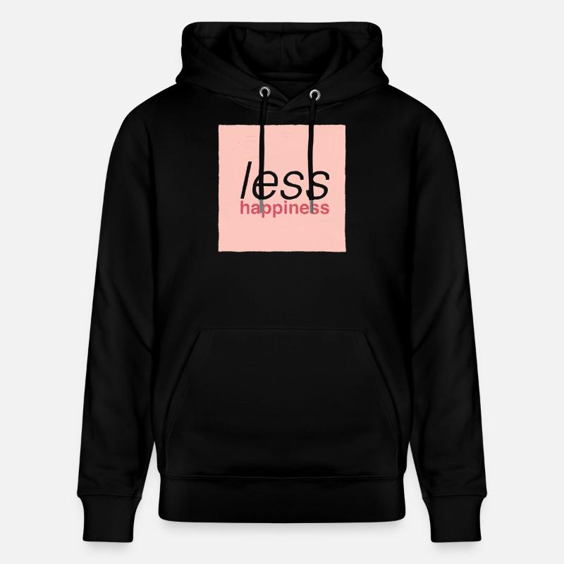 Less happiness  - Sweat à capuche bio CRUISER Stanley/Stella Unisexe - noir