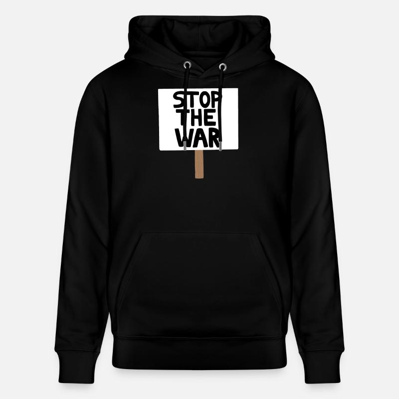 Stopp das Kriegsprotest-Schild - Stanley/Stella Unisex Bio-Hoodie CRUISER  - Schwarz