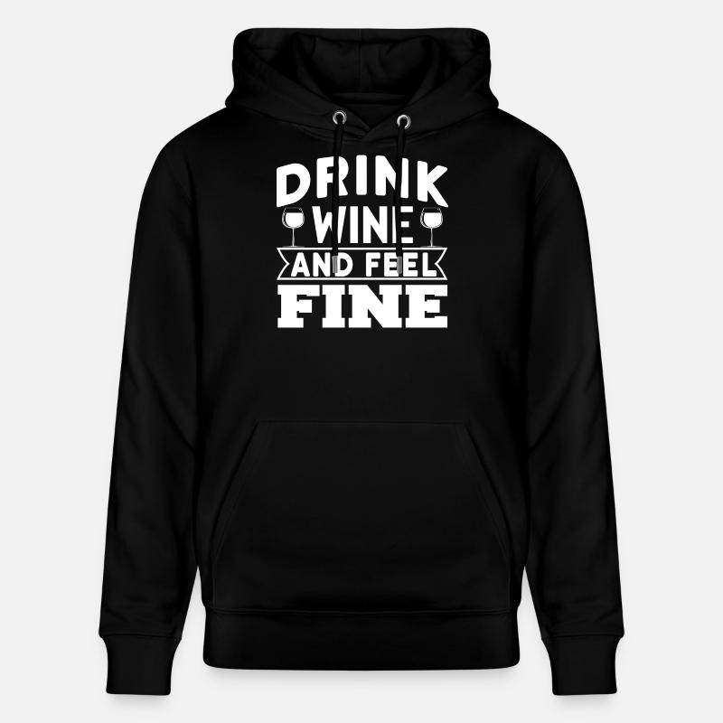Buvez du vin et sentez-vous bien - Sweat à capuche bio CRUISER Stanley/Stella Unisexe - noir