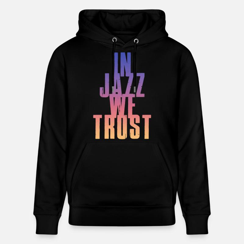 Nous avons confiance dans le jazz - Sweat à capuche bio CRUISER Stanley/Stella Unisexe - noir