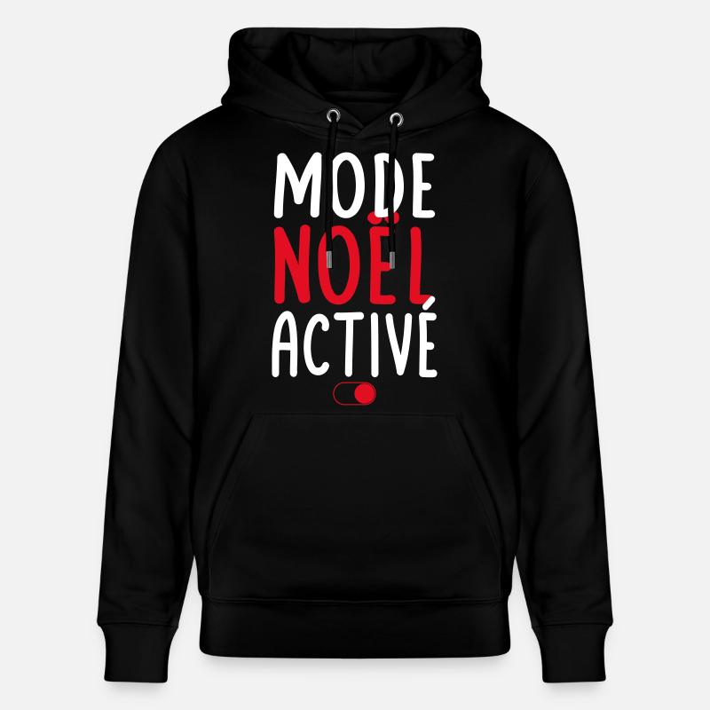 Mode Noël activé - Idée cadeau - Sweat à capuche bio CRUISER Stanley/Stella Unisexe - noir