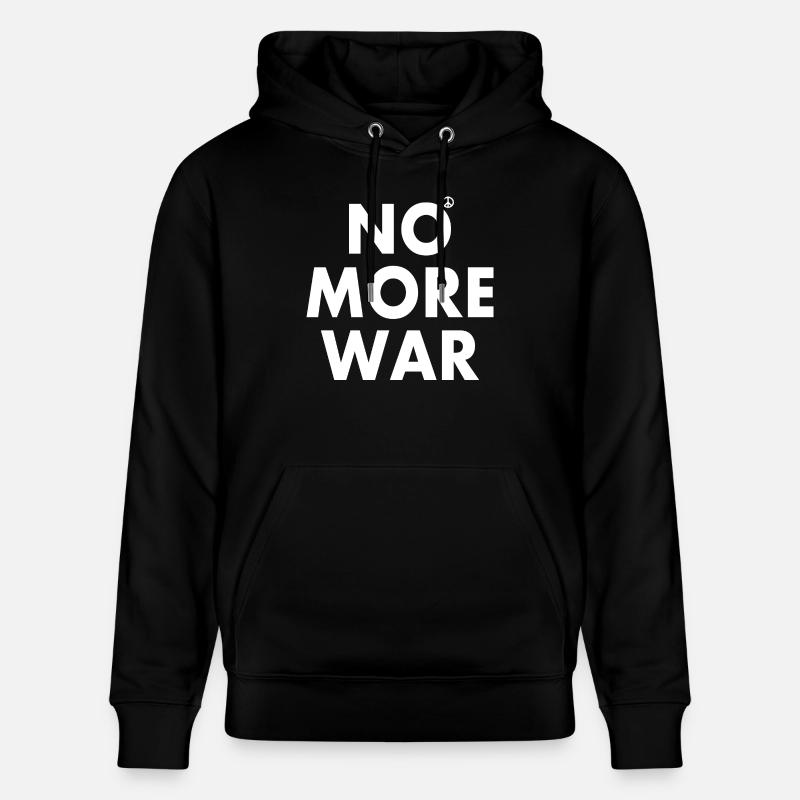 No more war - Sweat à capuche bio CRUISER Stanley/Stella Unisexe - noir