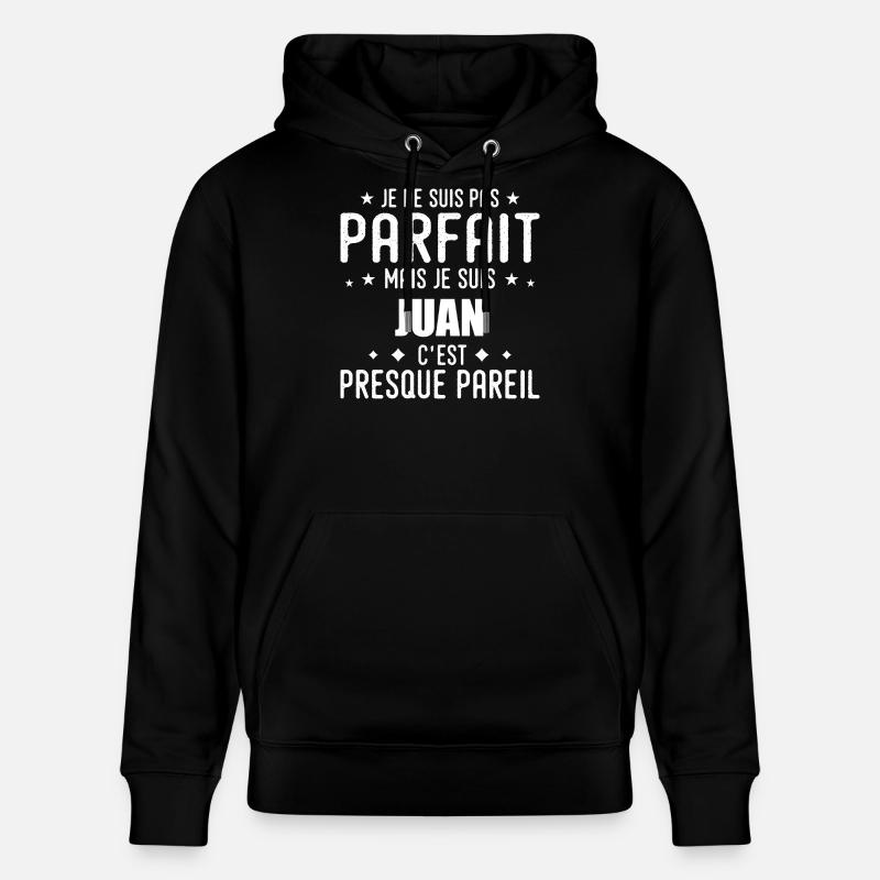 Juan : authentique, imparfait, top, perfection - Sweat à capuche bio CRUISER Stanley/Stella Unisexe - noir