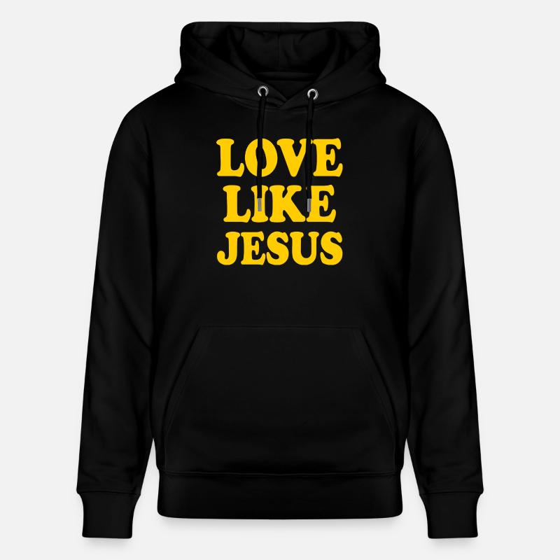 Love like jesus - Sweat à capuche bio CRUISER Stanley/Stella Unisexe - noir