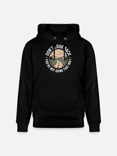 Se ikke tilbage, du går ikke den vej, motivation - Stanley/Stella CRUISER økologisk unisex-hoodie - sort