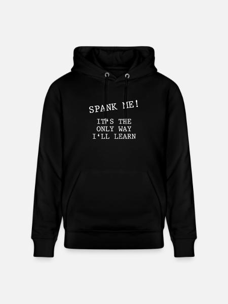 Spank Me BDSM Bondage Slave underdanig - Stanley/Stella CRUISER økologisk unisex-hoodie - sort