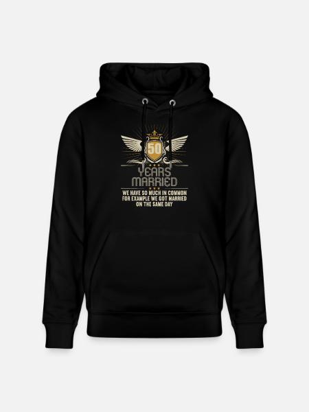 We have a lot in common 50th wedding anniversary - Stanley/Stella CRUISER Unisex Organic Hoodie - black