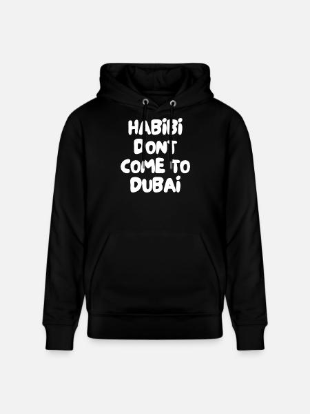 Habibi ne vient pas à Dubaï - Sweat à capuche bio CRUISER Stanley/Stella Unisexe - noir