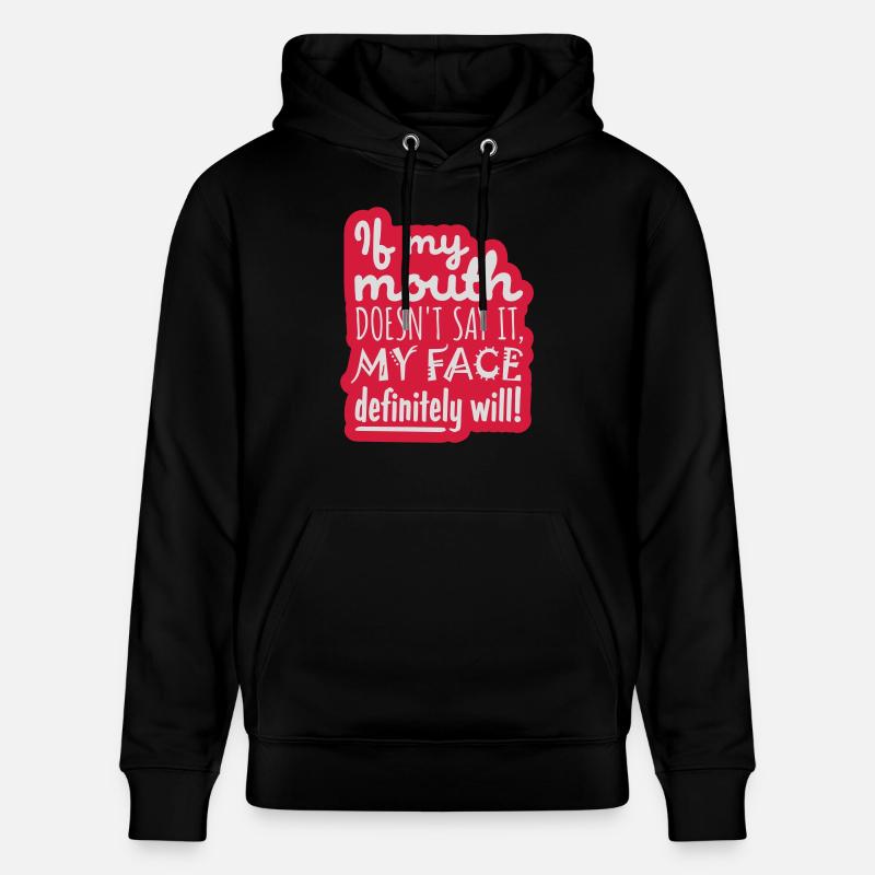 my face definitely will - Stanley/Stella Unisex Bio-Hoodie CRUISER  - Schwarz