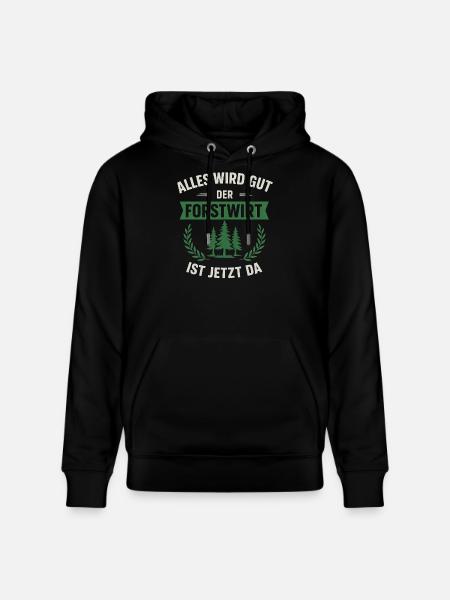 Lustiger Forstwirt Spruch - Stanley/Stella Unisex Bio-Hoodie CRUISER - Schwarz