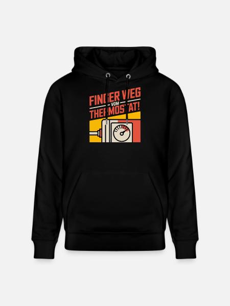 Hands off the thermostat - Stanley/Stella CRUISER Unisex Organic Hoodie - black