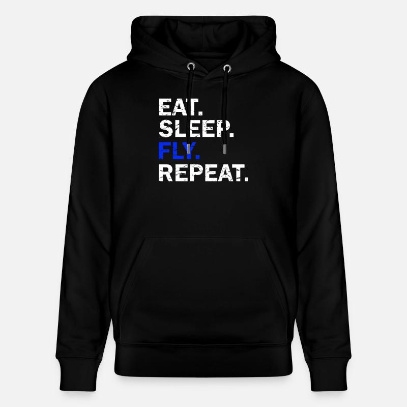 Eat Sleep Fly Répéter - Sweat à capuche bio CRUISER Stanley/Stella Unisexe - noir
